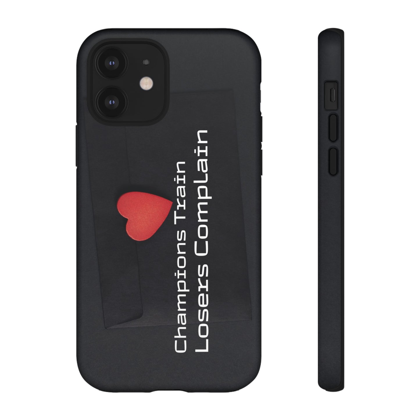 Champions Train, Losers Complain - Tough Case for iPhone, Samsung, and Google Pixel (Free Shipping)