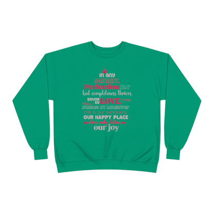 Front view of Complete Comfort - Unisex EcoSmart® Crewneck Sweatshirt in Kelly Green showcasing typography design based on the quote 'In Any family, perfection may be absent, but completeness thrives. Bound by love, fueled by laughter – this is our sanctu