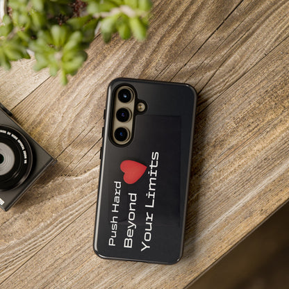 Push Hard Beyond Your Limits - Tough Case for iPhone, Samsung, and Google Pixel (Free Shipping)