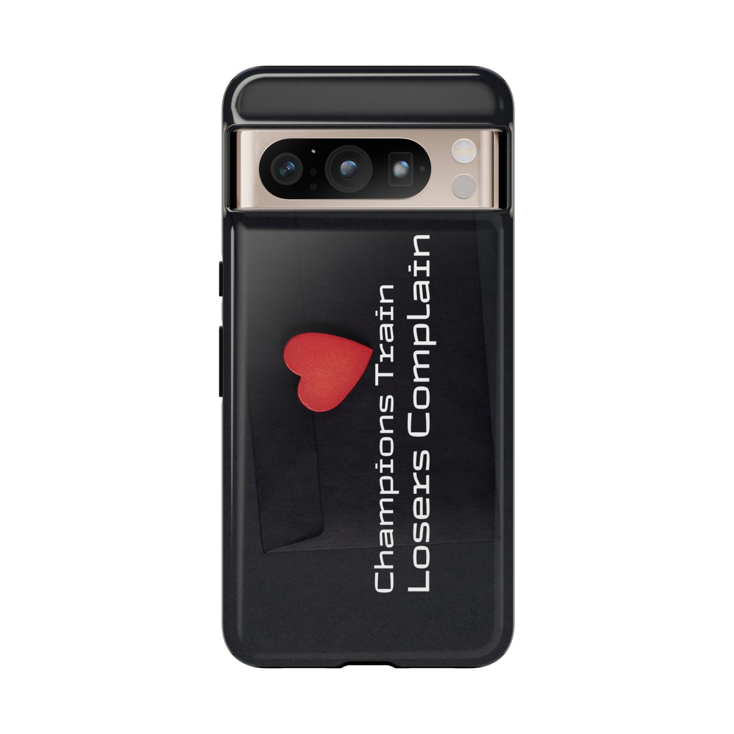 Champions Train, Losers Complain - Tough Case for iPhone, Samsung, and Google Pixel (Free Shipping)