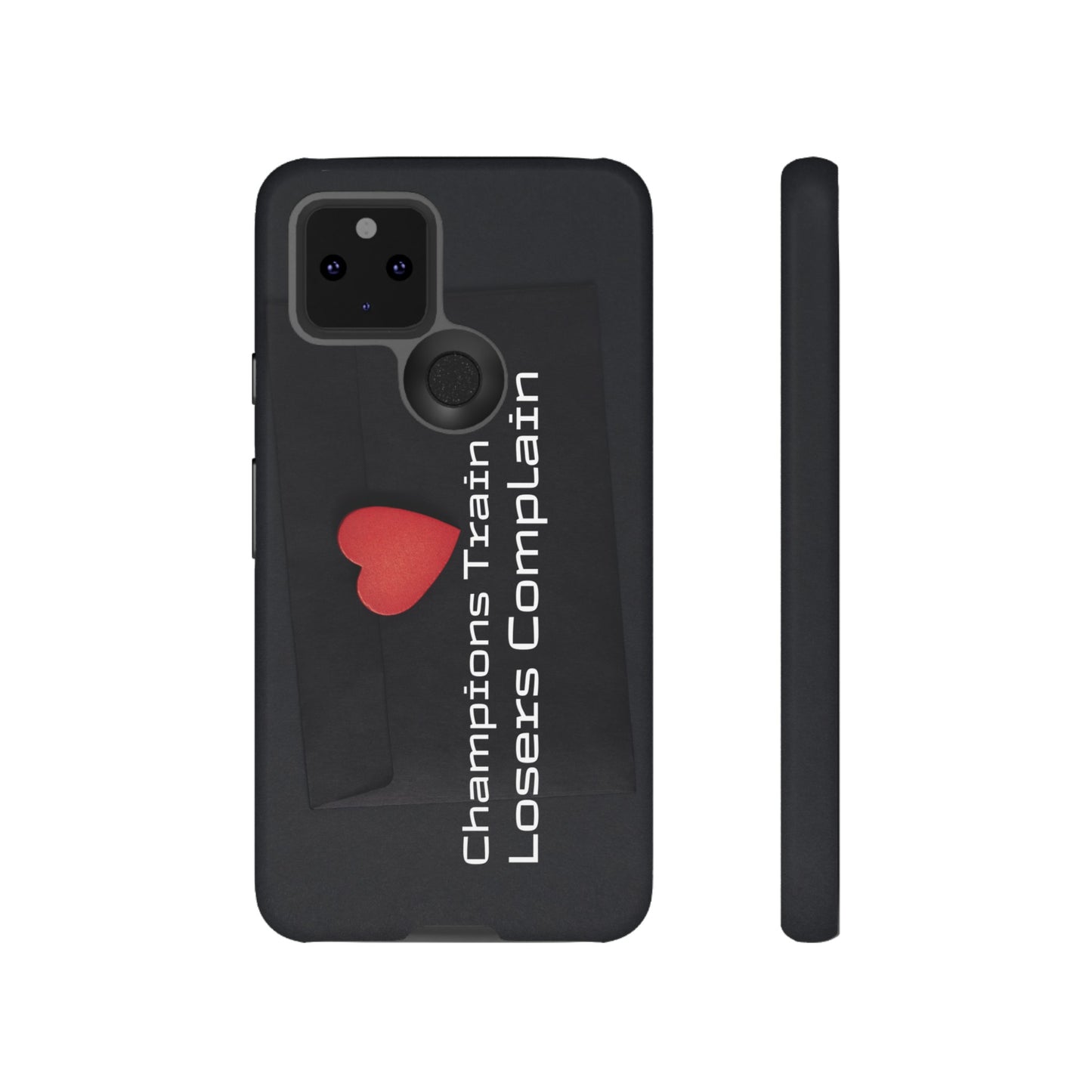 Champions Train, Losers Complain - Tough Case for iPhone, Samsung, and Google Pixel (Free Shipping)