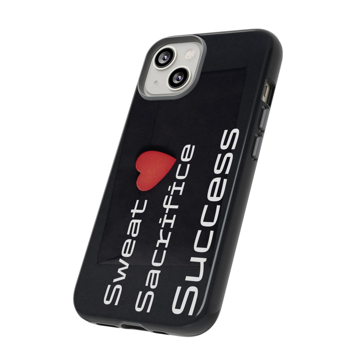 Sweat, Sacrifice, Success - Tough Case for iPhone, Samsung, and Google Pixel (Free Shipping)