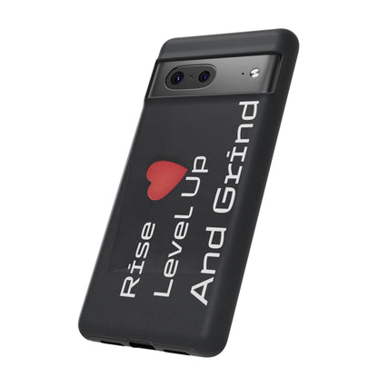 Rise, Level Up and Grind - Tough Case for iPhone, Samsung, and Google Pixel (Free Shipping)