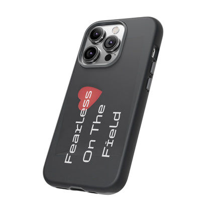 Fearless On The Field - Tough Case for iPhone, Samsung, and Google Pixel (Free Shipping)