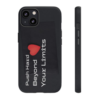 Push Hard Beyond Your Limits - Tough Case for iPhone, Samsung, and Google Pixel (Free Shipping)