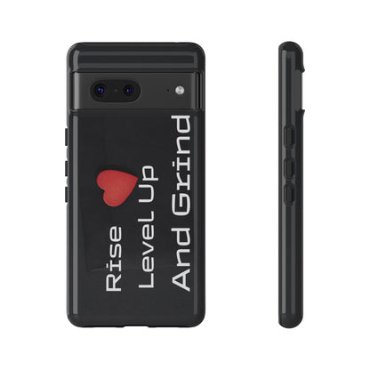 Rise, Level Up and Grind - Tough Case for iPhone, Samsung, and Google Pixel (Free Shipping)