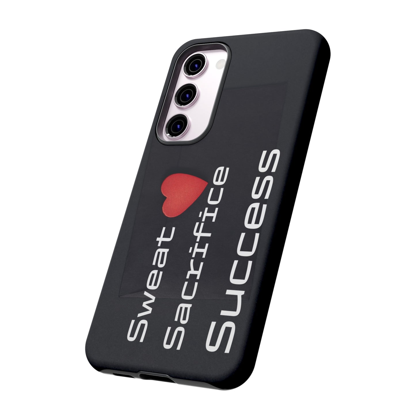 Sweat, Sacrifice, Success - Tough Case for iPhone, Samsung, and Google Pixel (Free Shipping)