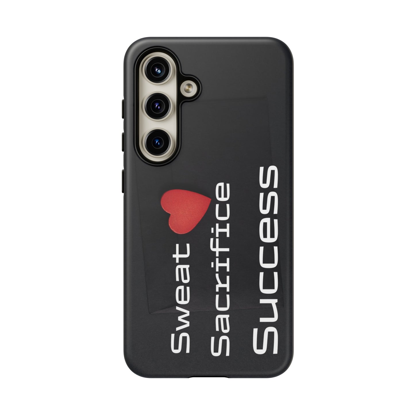 Sweat, Sacrifice, Success - Tough Case for iPhone, Samsung, and Google Pixel (Free Shipping)