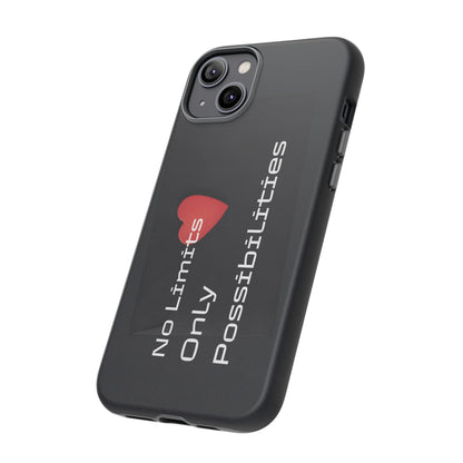 No Limits, Only Possibilities - Tough Case for iPhone, Samsung, and Google Pixel (Free Shipping)