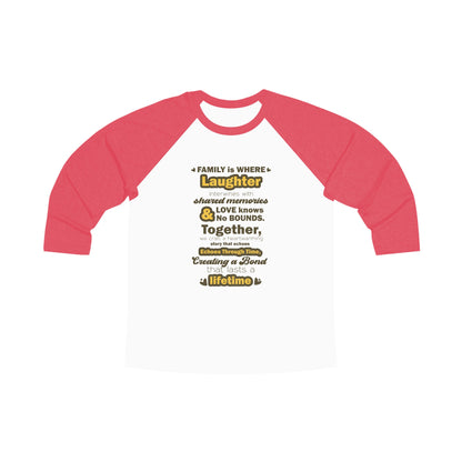 "Visualize the Crafting Memories With Unisex Tri-Blend 3/4 Raglan Tee in multiple sizes and color options, each adorned with a typography design inspired by the quote, emphasizing the importance of family unity."