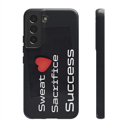 Sweat, Sacrifice, Success - Tough Case for iPhone, Samsung, and Google Pixel (Free Shipping)