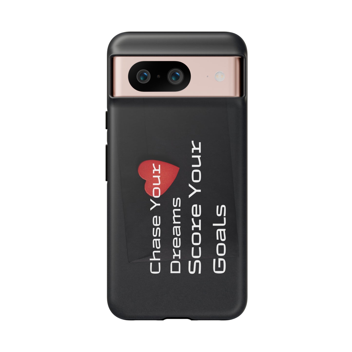 Chase Your Dreams, Score Your Goals - Tough Case for iPhone, Samsung, and Google Pixel (Free Shipping)