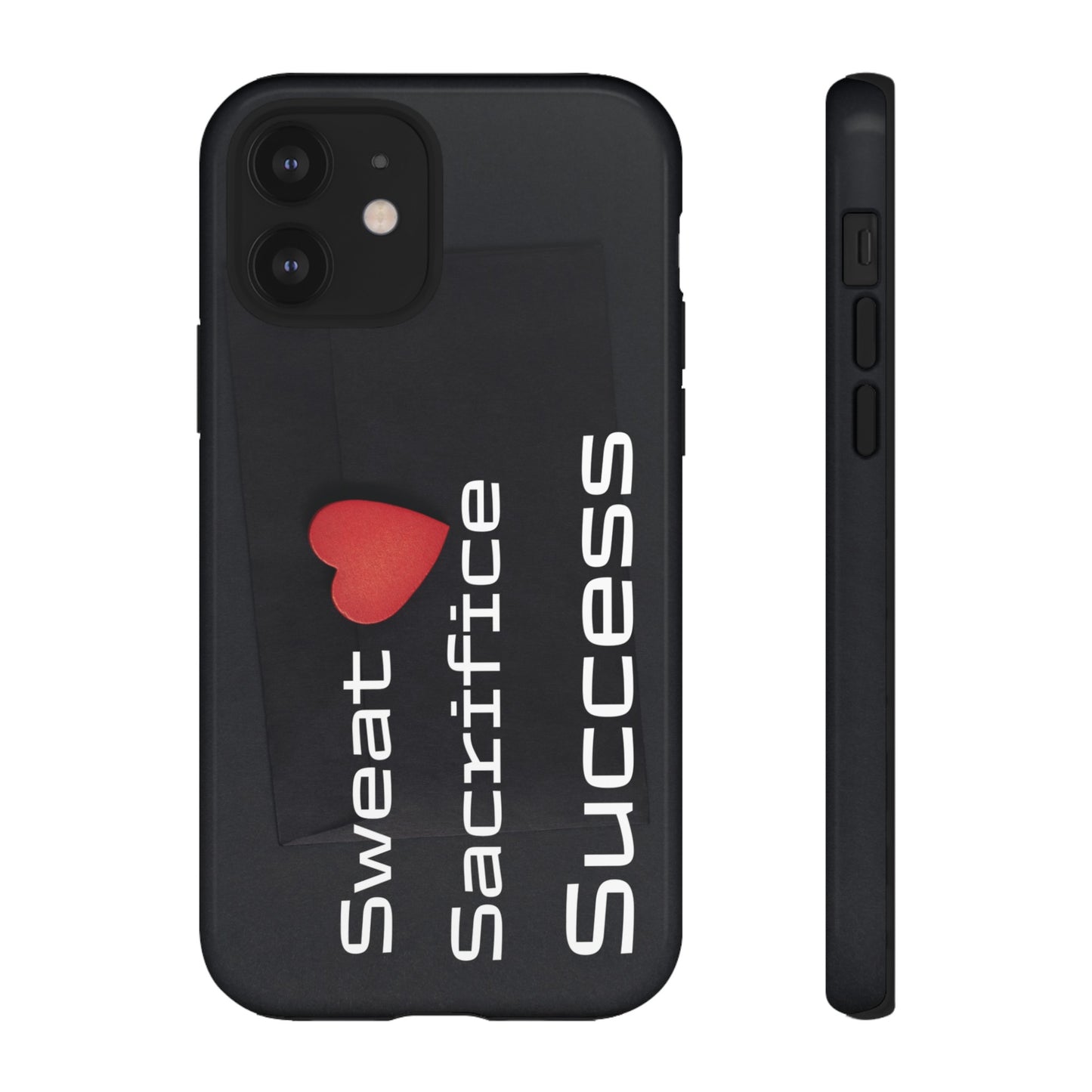 Sweat, Sacrifice, Success - Tough Case for iPhone, Samsung, and Google Pixel (Free Shipping)