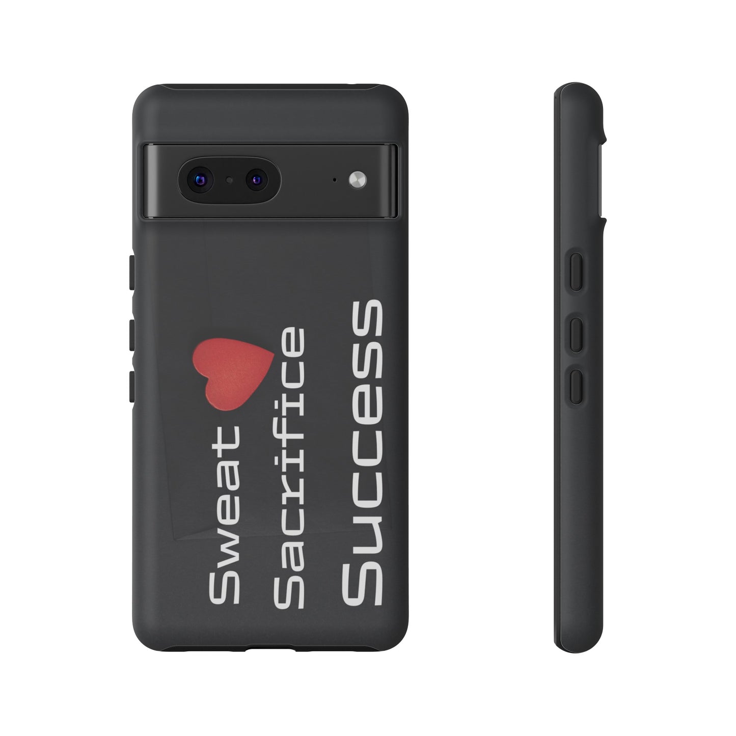 Sweat, Sacrifice, Success - Tough Case for iPhone, Samsung, and Google Pixel (Free Shipping)