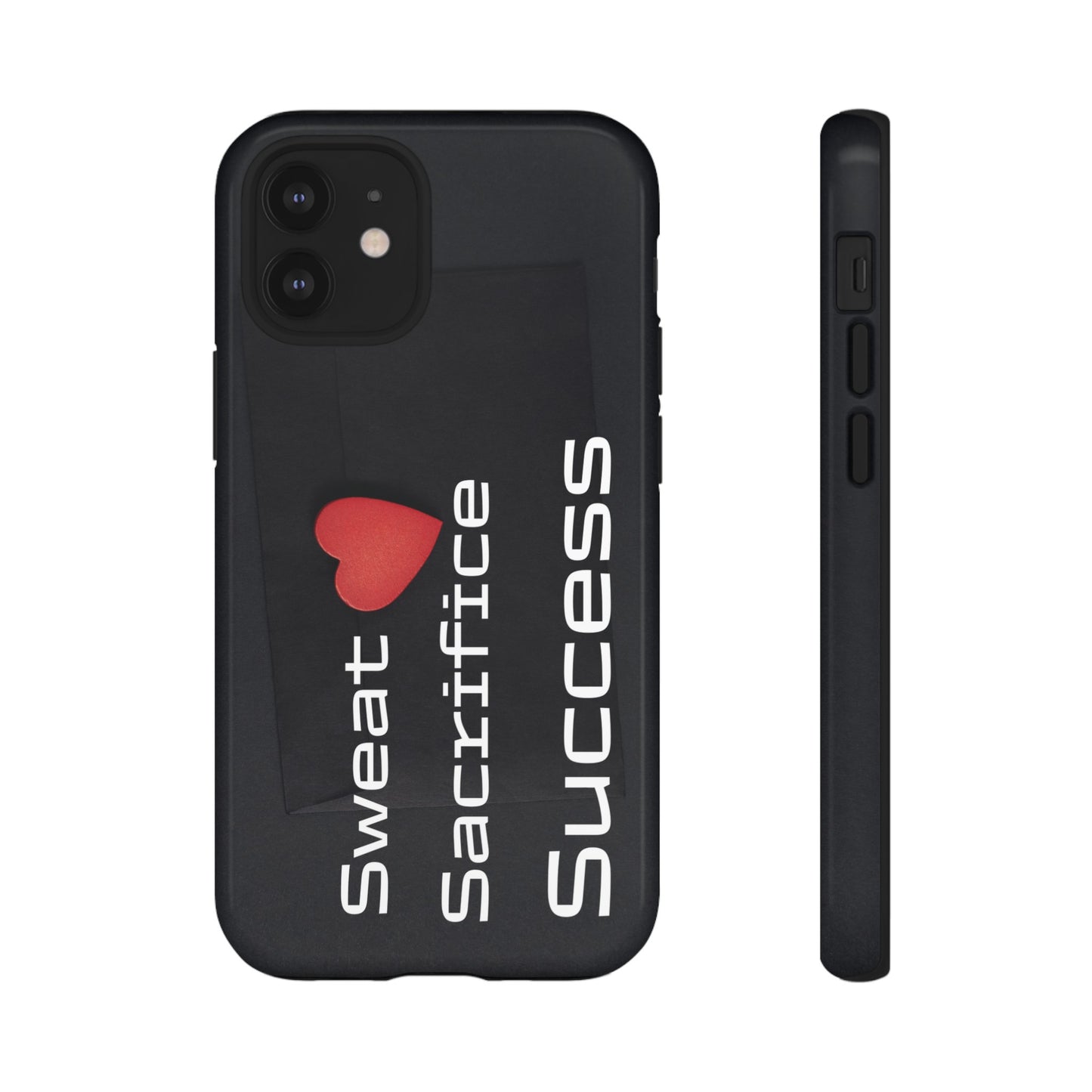 Sweat, Sacrifice, Success - Tough Case for iPhone, Samsung, and Google Pixel (Free Shipping)