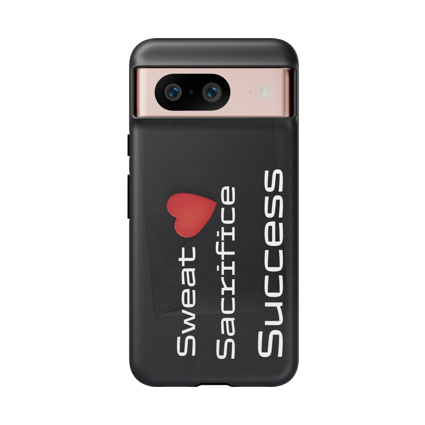 Sweat, Sacrifice, Success - Tough Case for iPhone, Samsung, and Google Pixel (Free Shipping)