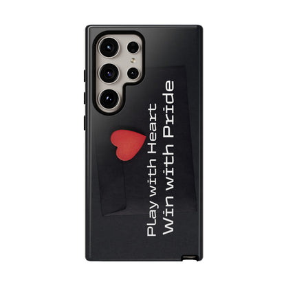 Play with Heart, Win with Pride - Tough Case for iPhone, Samsung, and Google Pixel (Free Shipping)