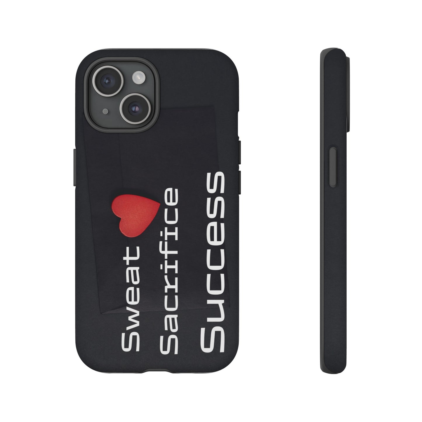 Sweat, Sacrifice, Success - Tough Case for iPhone, Samsung, and Google Pixel (Free Shipping)