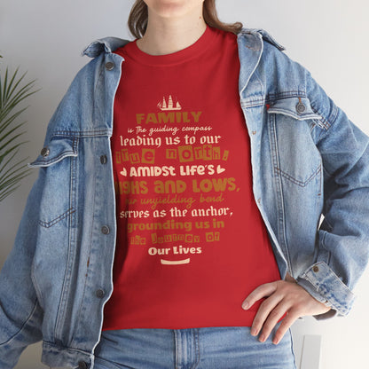 "Witness the Anchor of Unyielding Bond - Unisex Heavy Cotton Tee in different colors and sizes, featuring a typography design that encapsulates the warmth and love found within family relationships."