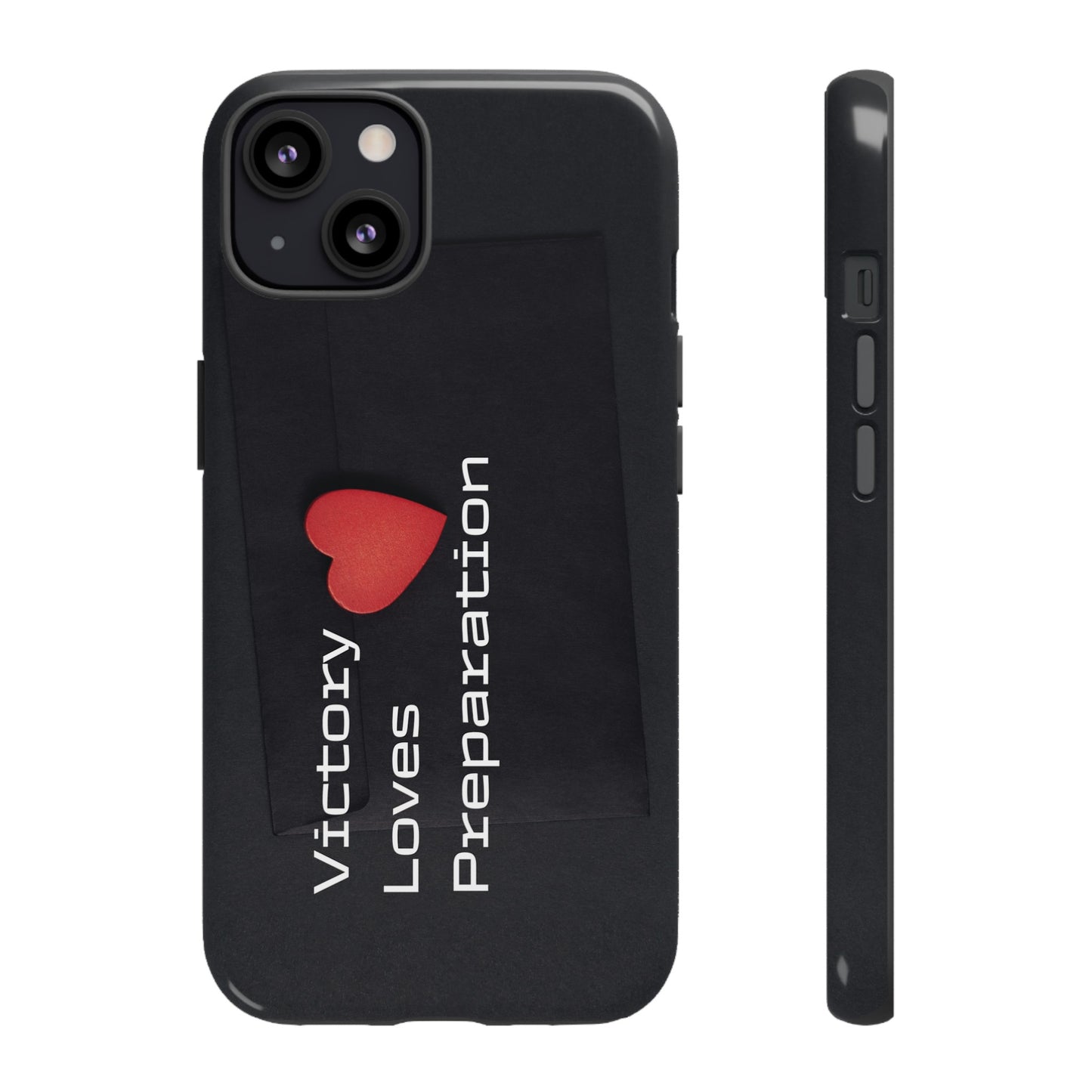 Victory Loves Preparation - Tough Case for iPhone, Samsung, and Google Pixel (Free Shipping)