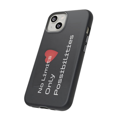 No Limits, Only Possibilities - Tough Case for iPhone, Samsung, and Google Pixel (Free Shipping)