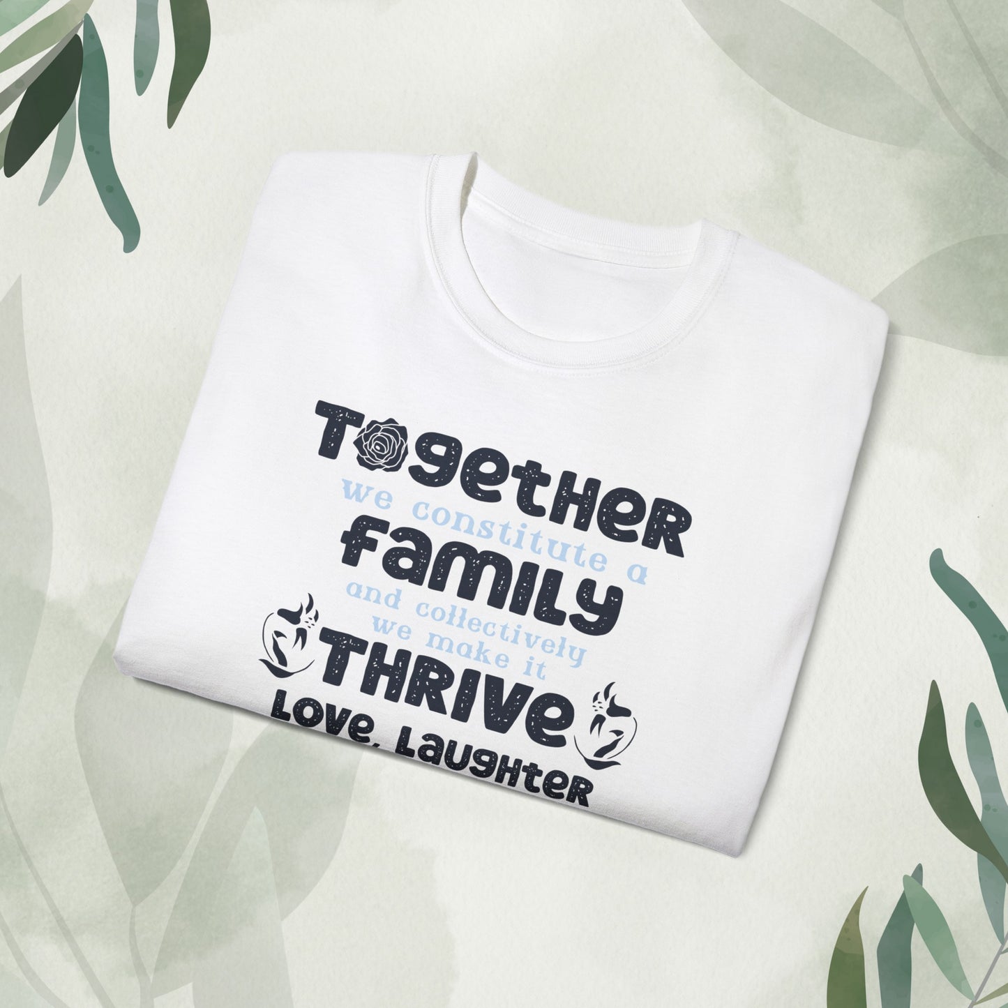 "A collection of mockups showcasing the Thrive Together With Unisex Ultra Cotton Tee in various sizes and colors, accompanied by a typography design inspired by the enduring unity of family."