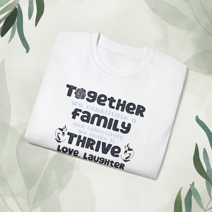 "A collection of mockups showcasing the Thrive Together With Unisex Ultra Cotton Tee in various sizes and colors, accompanied by a typography design inspired by the enduring unity of family."