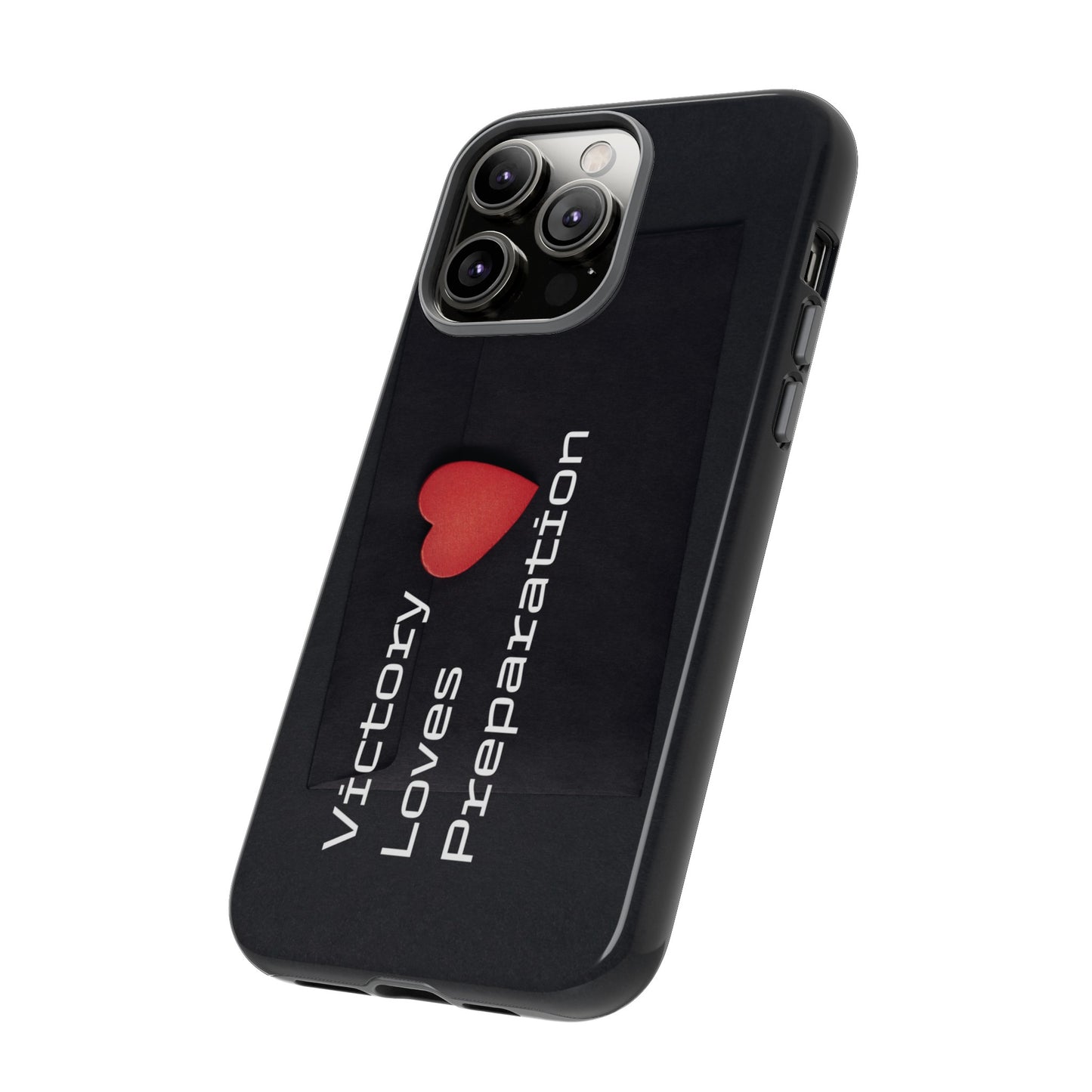 Victory Loves Preparation - Tough Case for iPhone, Samsung, and Google Pixel (Free Shipping)