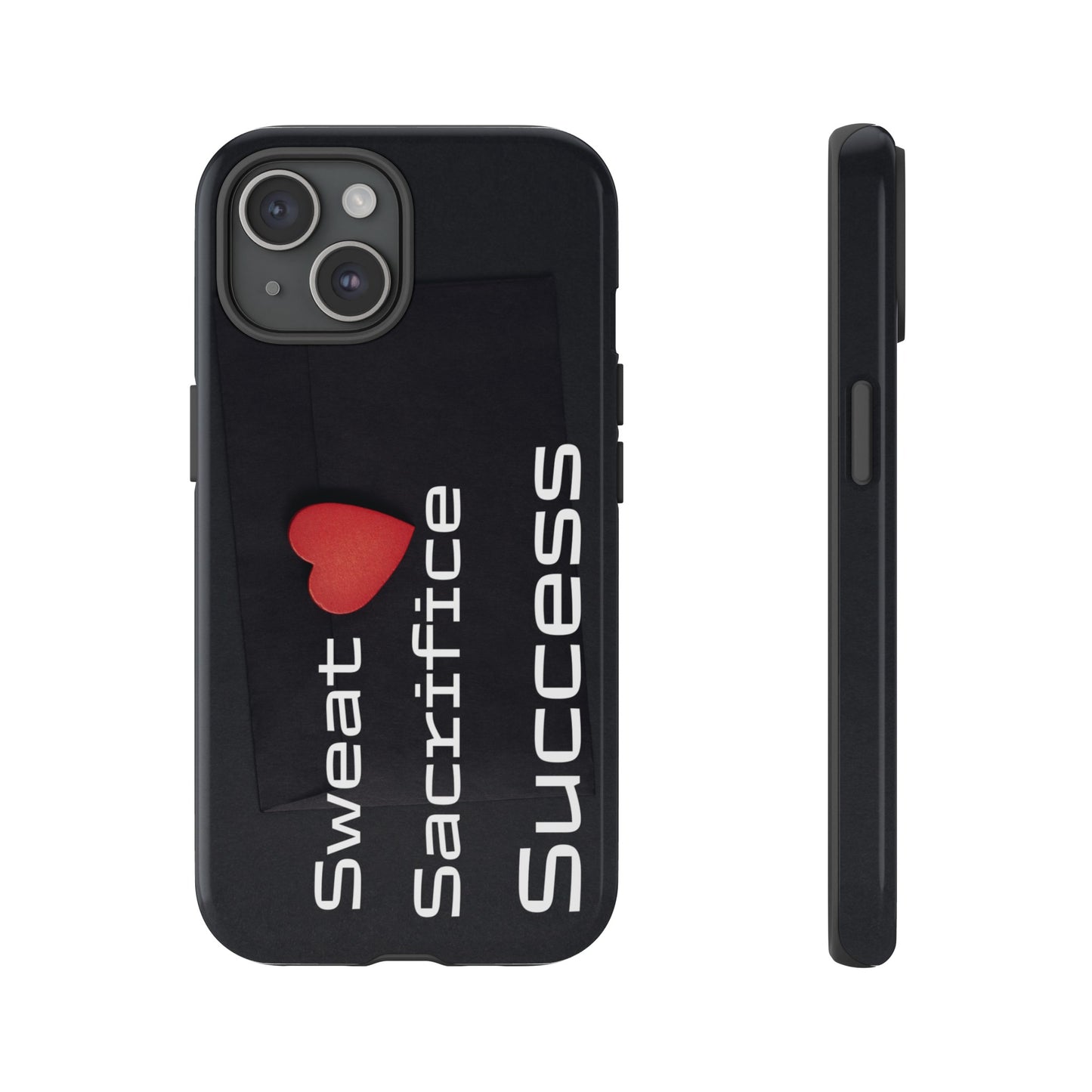 Sweat, Sacrifice, Success - Tough Case for iPhone, Samsung, and Google Pixel (Free Shipping)