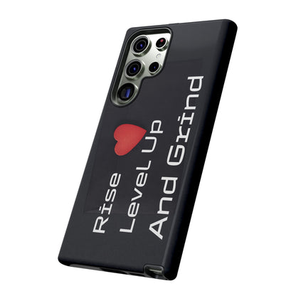 Rise, Level Up and Grind - Tough Case for iPhone, Samsung, and Google Pixel (Free Shipping)