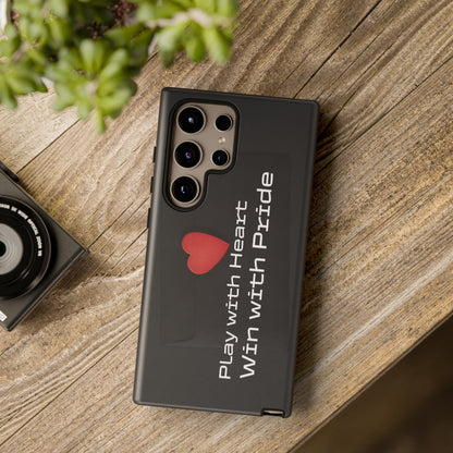 Play with Heart, Win with Pride - Tough Case for iPhone, Samsung, and Google Pixel (Free Shipping)