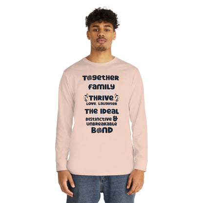 "Explore the versatility of the Thrive Together - Unisex Long Sleeve Crewneck Tee with mockups depicting different colors and sizes, all featuring a heartfelt typography design celebrating the strength of familial love."