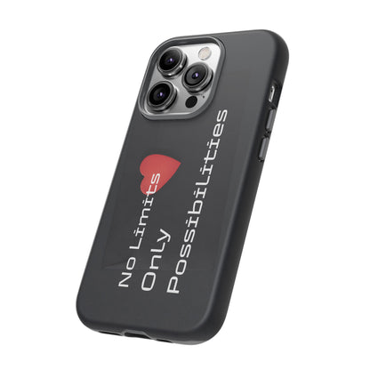 No Limits, Only Possibilities - Tough Case for iPhone, Samsung, and Google Pixel (Free Shipping)