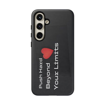 Push Hard Beyond Your Limits - Tough Case for iPhone, Samsung, and Google Pixel (Free Shipping)