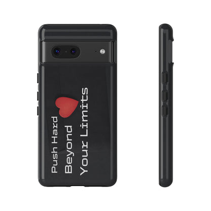 Push Hard Beyond Your Limits - Tough Case for iPhone, Samsung, and Google Pixel (Free Shipping)