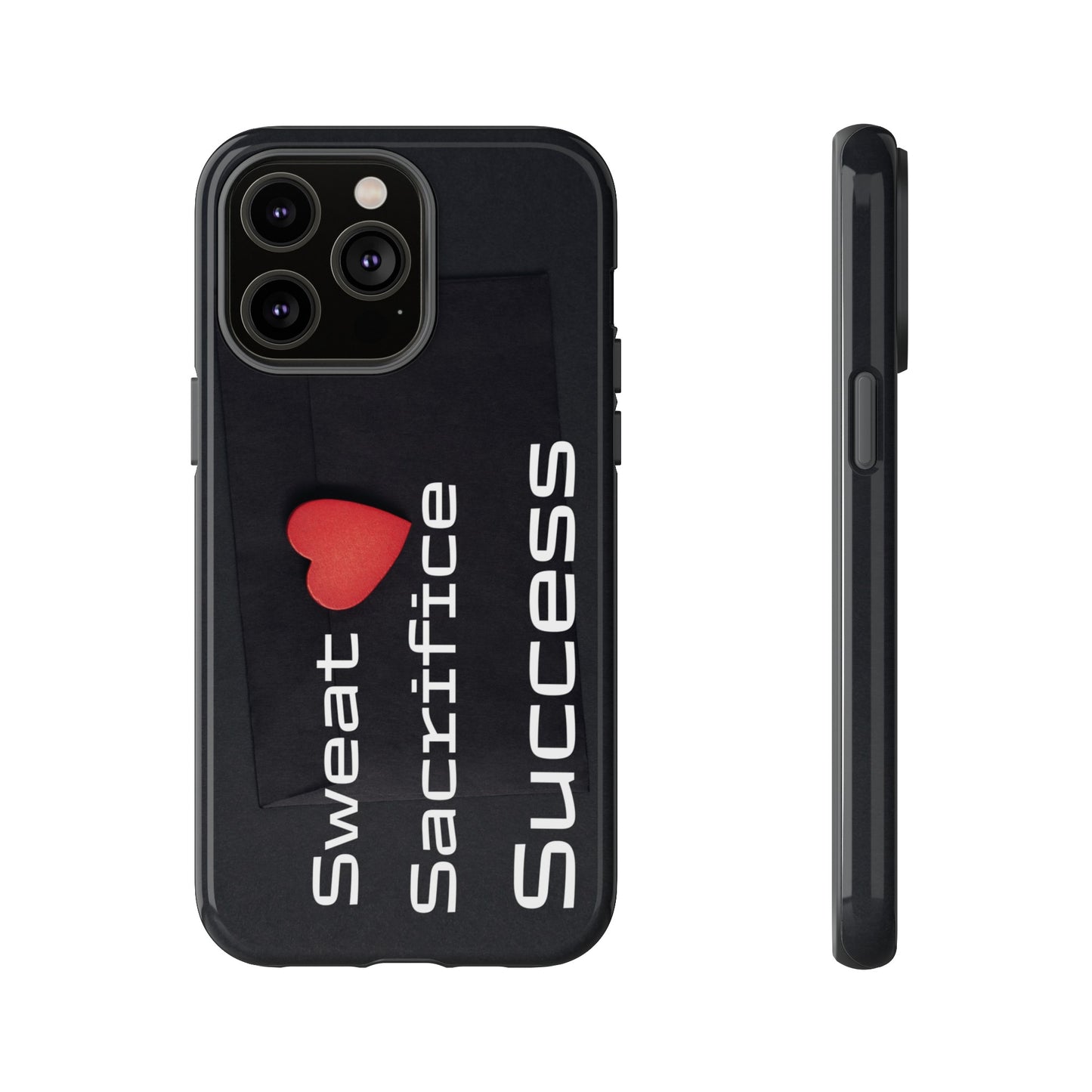 Sweat, Sacrifice, Success - Tough Case for iPhone, Samsung, and Google Pixel (Free Shipping)